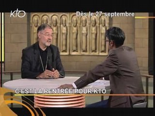 La rentrée sur KTO