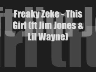 Freaky Zeke - This Girl