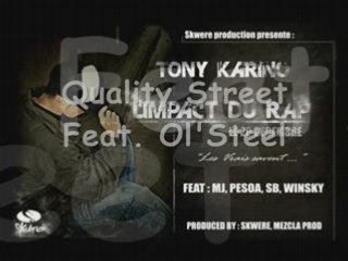Tony Karino - Quality Street Feat. Ol'Steel