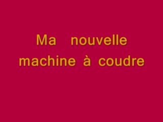 Ma nouvelle machine à coudre