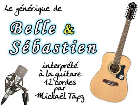 Belle & Sébastien (générique à la guitare 12 cordes)
