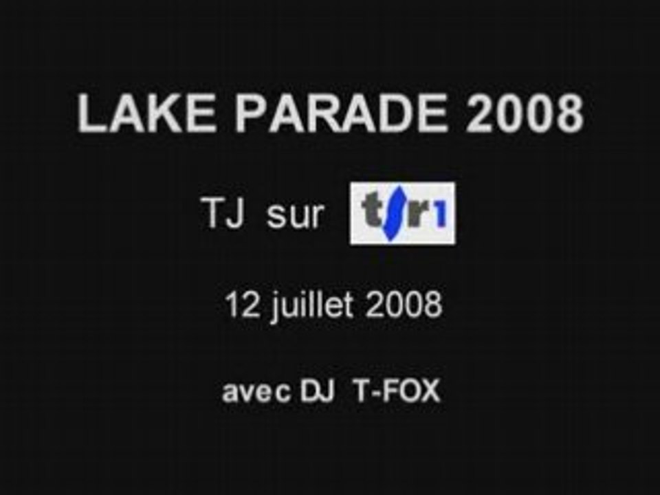 DJ T.Fox @ Lake Parade 2008 Telejournal  19h30 TSR 12.07.08