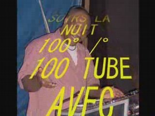 La nuit 100 pour 100 Tube le vendredi au ZIPPS CLUB Francois