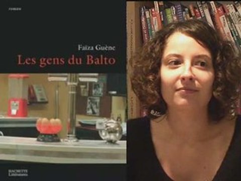 Faiza Guene *Les gens du Balto*