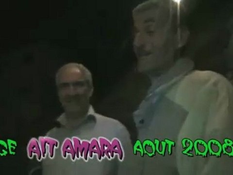 AIT AMARA LA FETE DU VILLAGE 2 ( aout 2008)