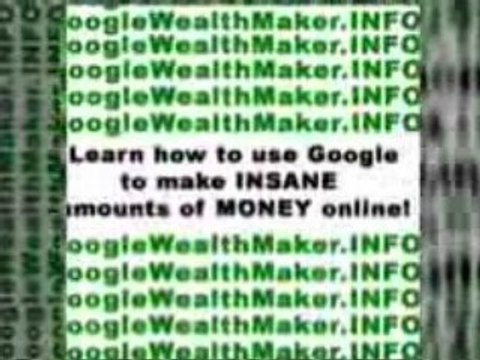 Google Wealth Maker