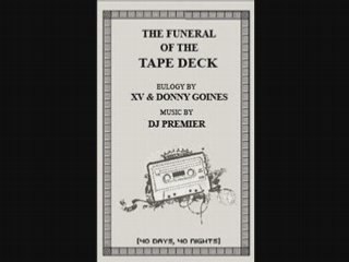 XV - Funeral Of The Tape Deck (feat Donny Goines)