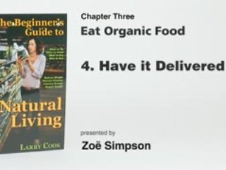 Eat Organic Food - Natural Living Principle No. 3
