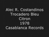 Alec R. Costandinos - Trocadero Bleu Citron