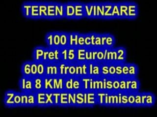 Imobiliare - Vinzare Teren 100ha 8Km de Timisoara