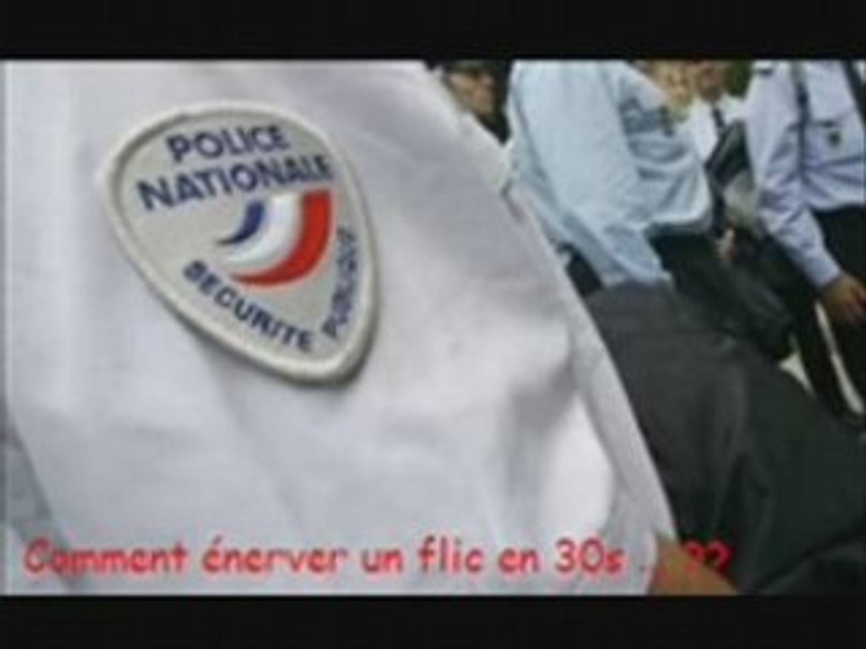 Comment énerver un flic en 30s au TEL
