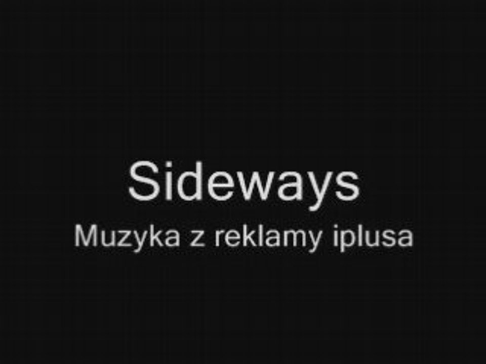 Sideways