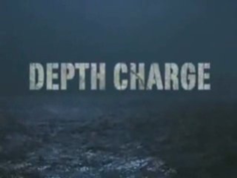 Depth Charge (2008) Teaser Trailer