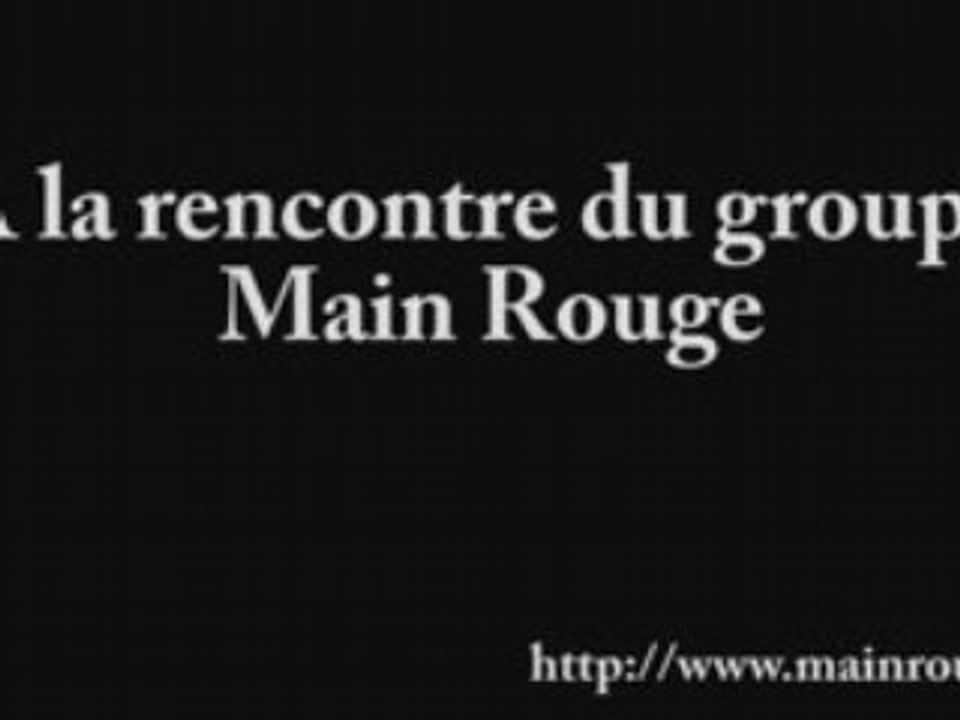 interview du groupe mainrouge