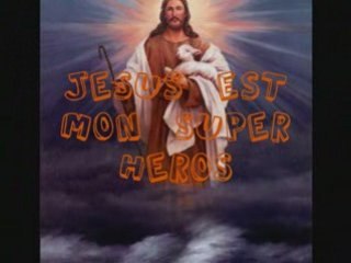 Video Clip Jésus Super Héros