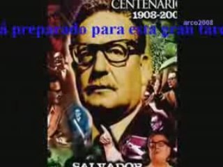Salvador Allende compañero Presidente de Chile