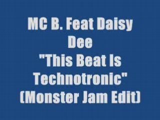 MC B feat Daisy Dee  - This Beat Is Technotronic
