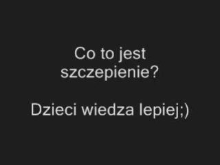 Co to jest szczepienie? Dzieci wiedza lepiej http://www.clipmix.pl/
