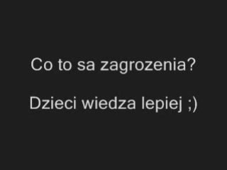 Co to sa zagrozenia? Dzieci wiedza lepiej http://www.clipmix.pl/