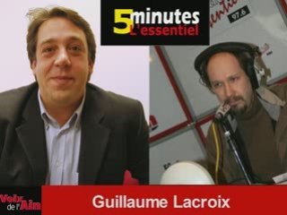 5 minutes l'essentiel Guillaume Lacroix