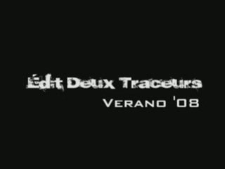 Édit Deux Traceurs | Verano 08