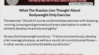 Bodyweight Only Workouts: What George Hackenscmidt Said