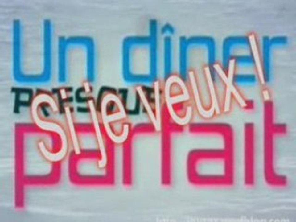 Notre dîner presque parfait