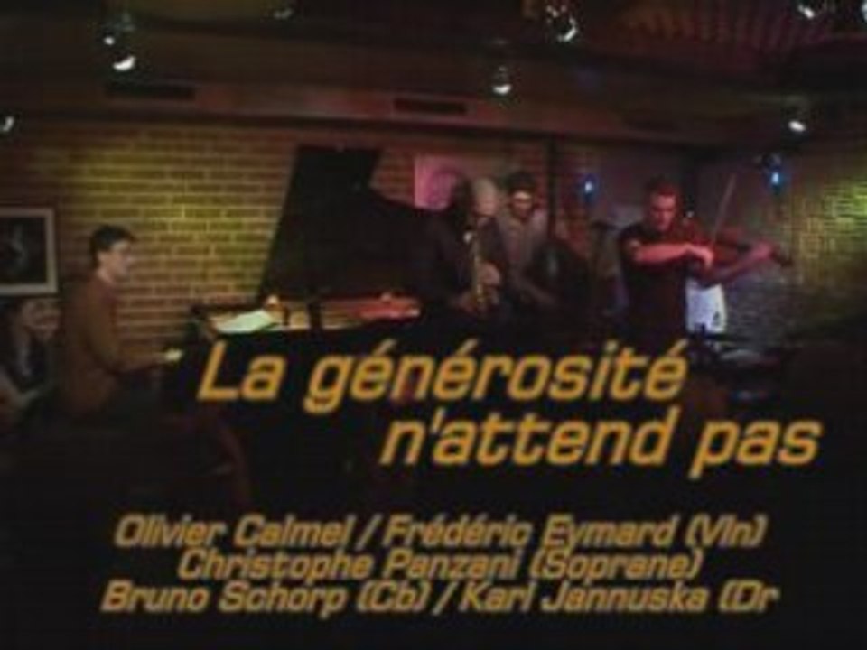 Olivier Calmel Quartet & guest - La generosite @ Sunside