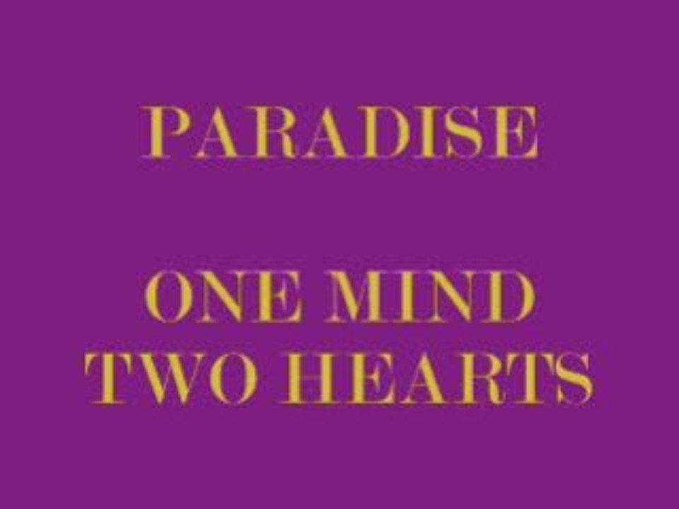 PARADISE One mind two hearts 83
