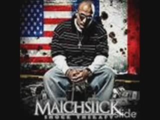 Matchstick hustlers anthem