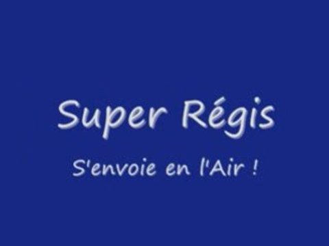 Régis s'envoie en l'Air !