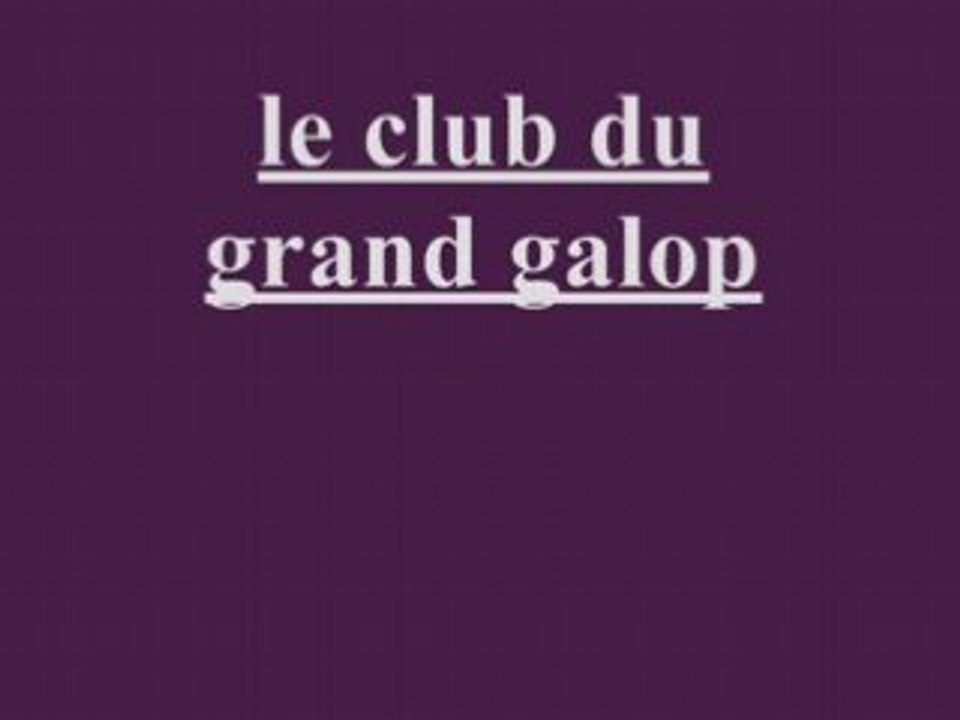 Le club du grand galop
