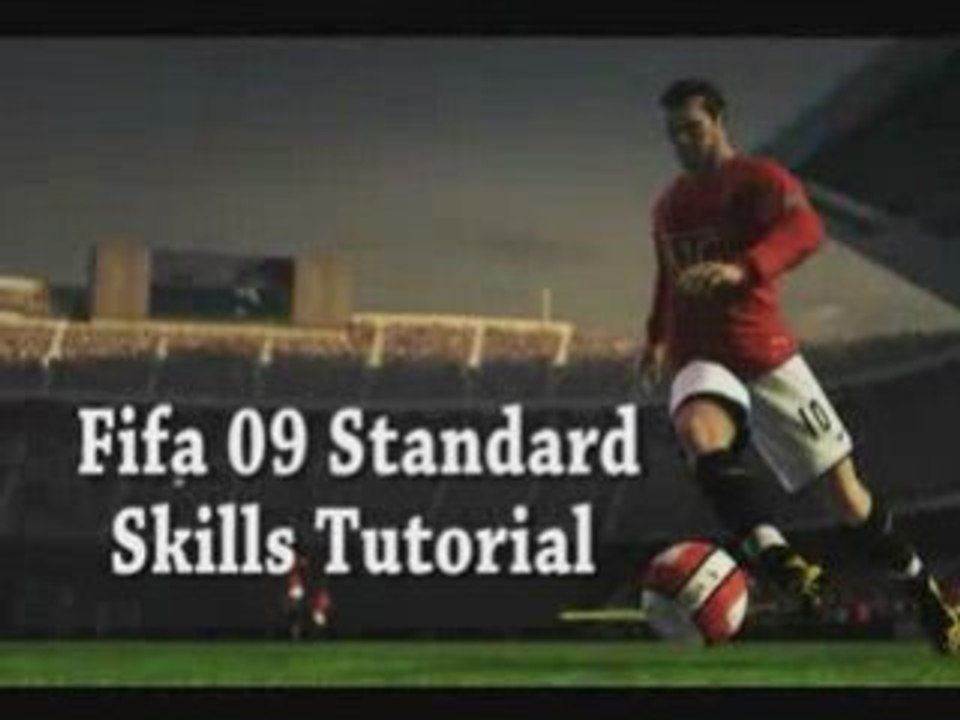 Fifa 09 Standard Skills Tutorial