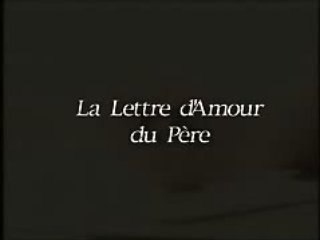 Lettre d'amour du père