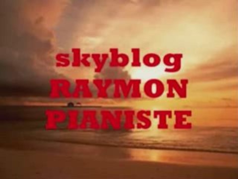 LE NOUVEAU CLIP DE PANCHO VERSION RAYMONPIANISTE