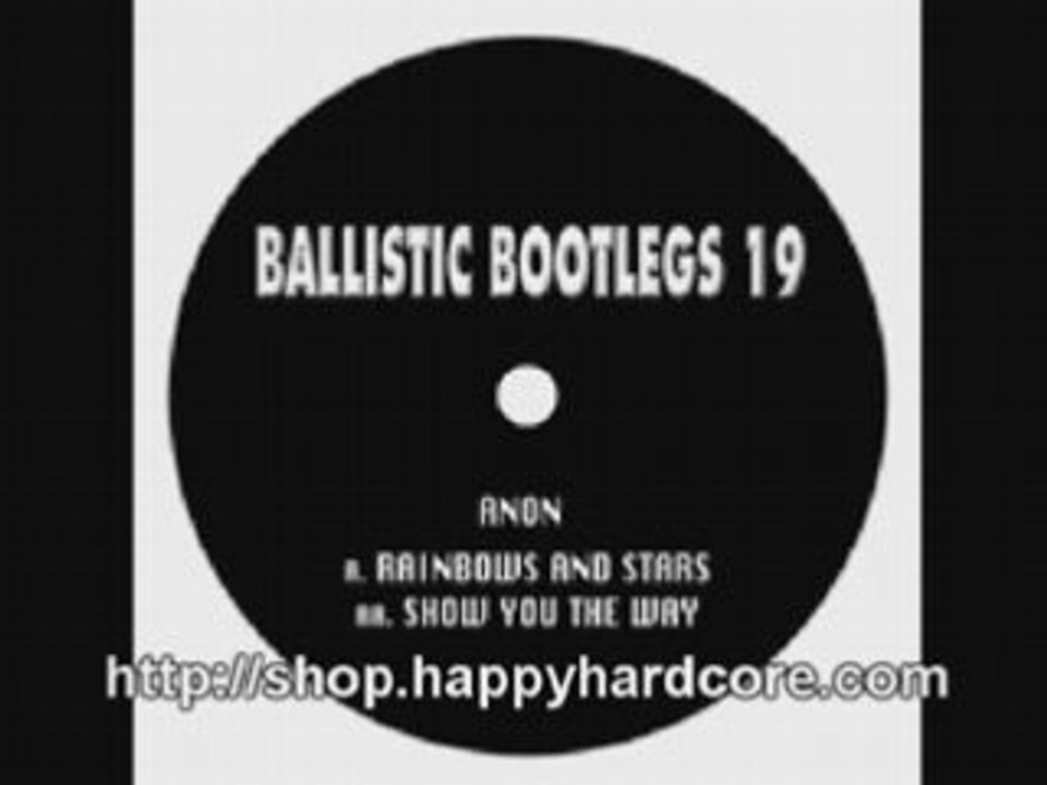Rainbow to the Stars Anonymous Ballistic Bootlegs BOOTS019