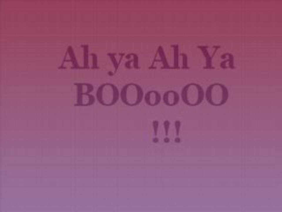 Ah ya Booo