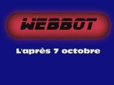 Webbot : l'après 7 octobre 2008