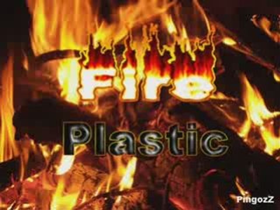 Fire Plastic