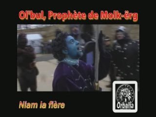 Ol'bul se sacrifie (Niam la fiére)