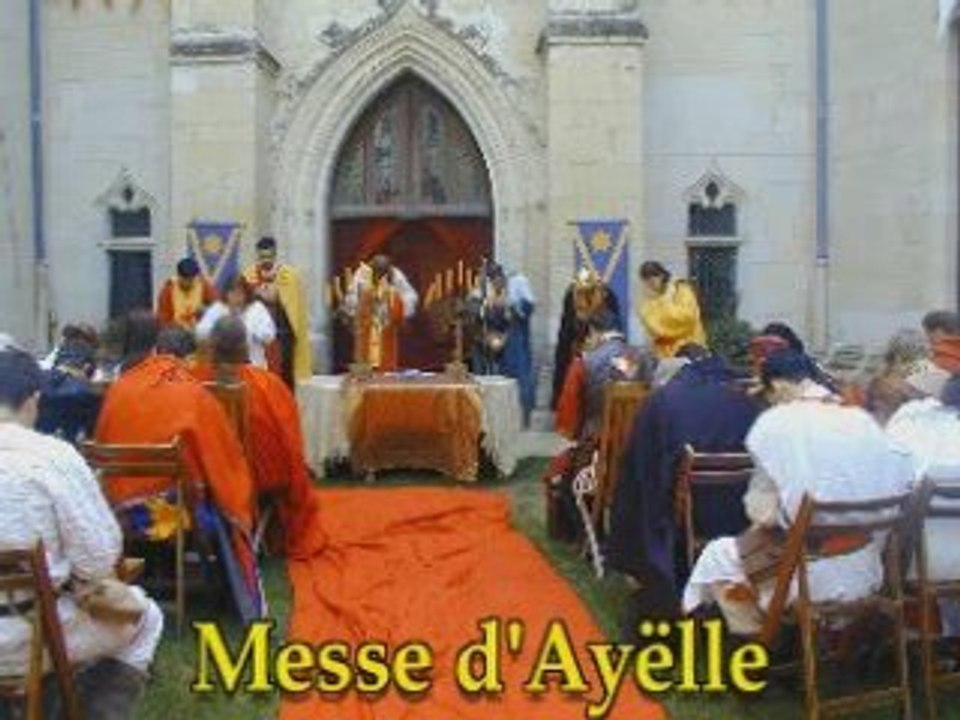 Messe d'Ayëlle (de la foi en Ayëlle)