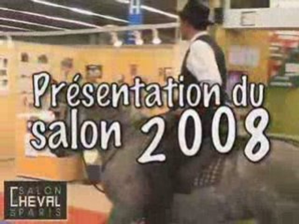 Présentation du Salon du Cheval 2008