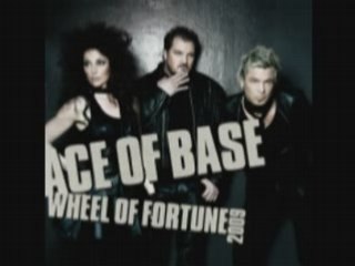 ACE OF BASE - WHEEL OF FORTUNE 2009