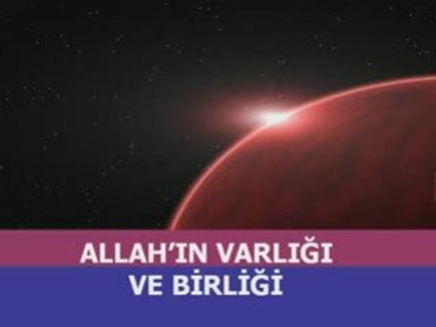 Allah'ın Varlığının Delilleri-1