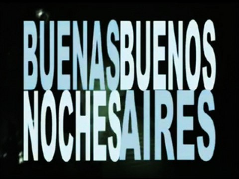 Buenas Noches, Buenos Aires