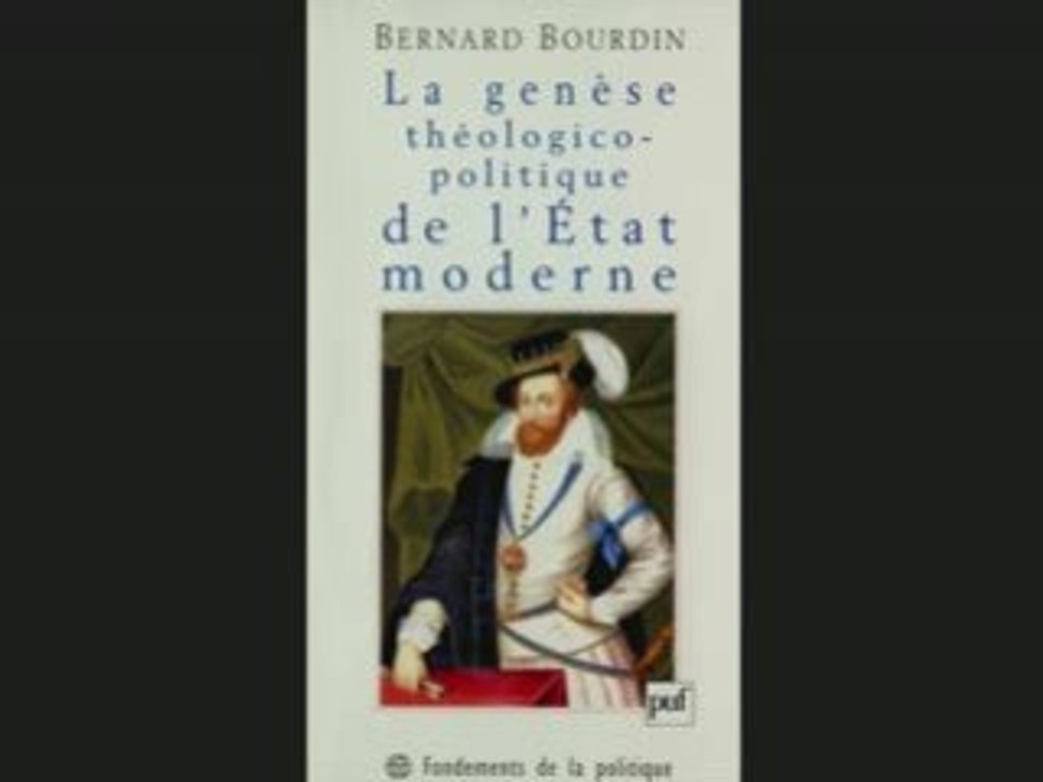 CES081011-1  Bernard Bourdin - théologie politique au 17e s