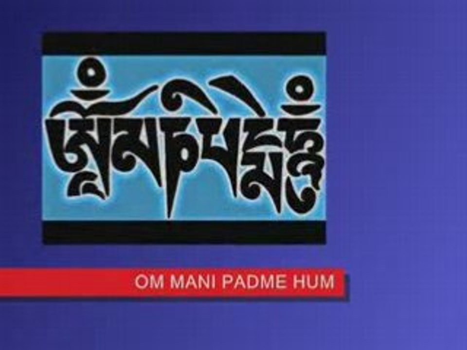 Om Mani Padme Hum
