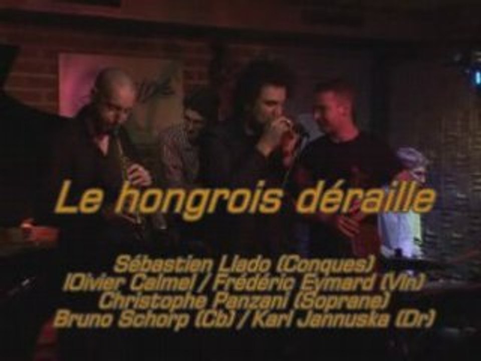 Olivier Calmel Quartet & guest - Le hongrois deraille