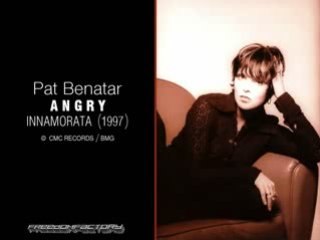 PAT BENATAR: Angry