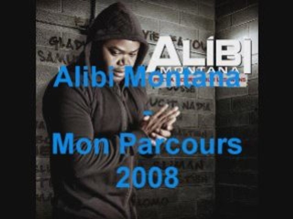 Alibi Montana - Mon Parcours 2008